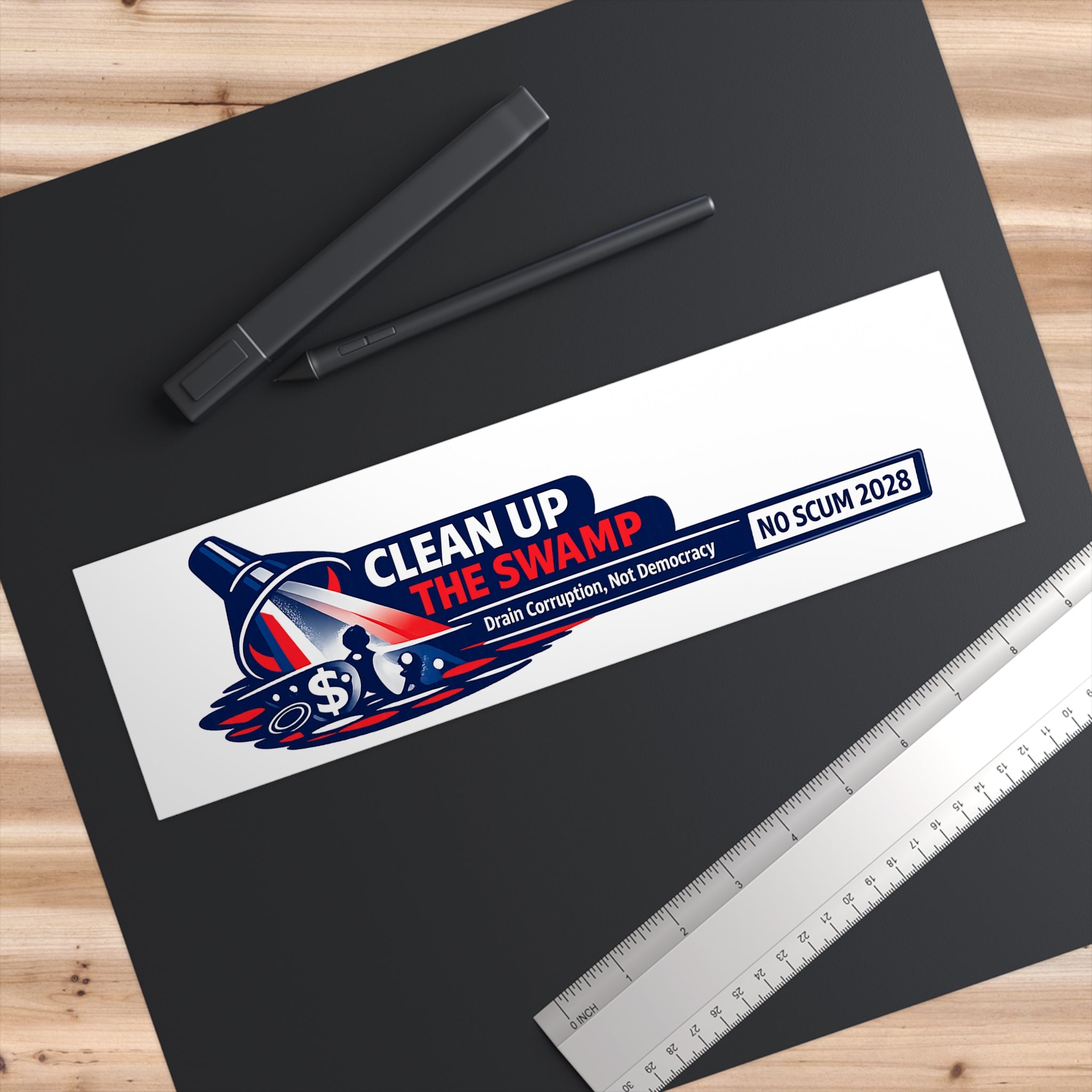 Clean Up the Swamp Bumper Sticker — Drain Corruption, Not Democracy (No Scum 2028)