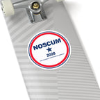 NOSCUM 2028 Round Political Sticker — 'The Cleanest Campaign in America' Kiss-Cut