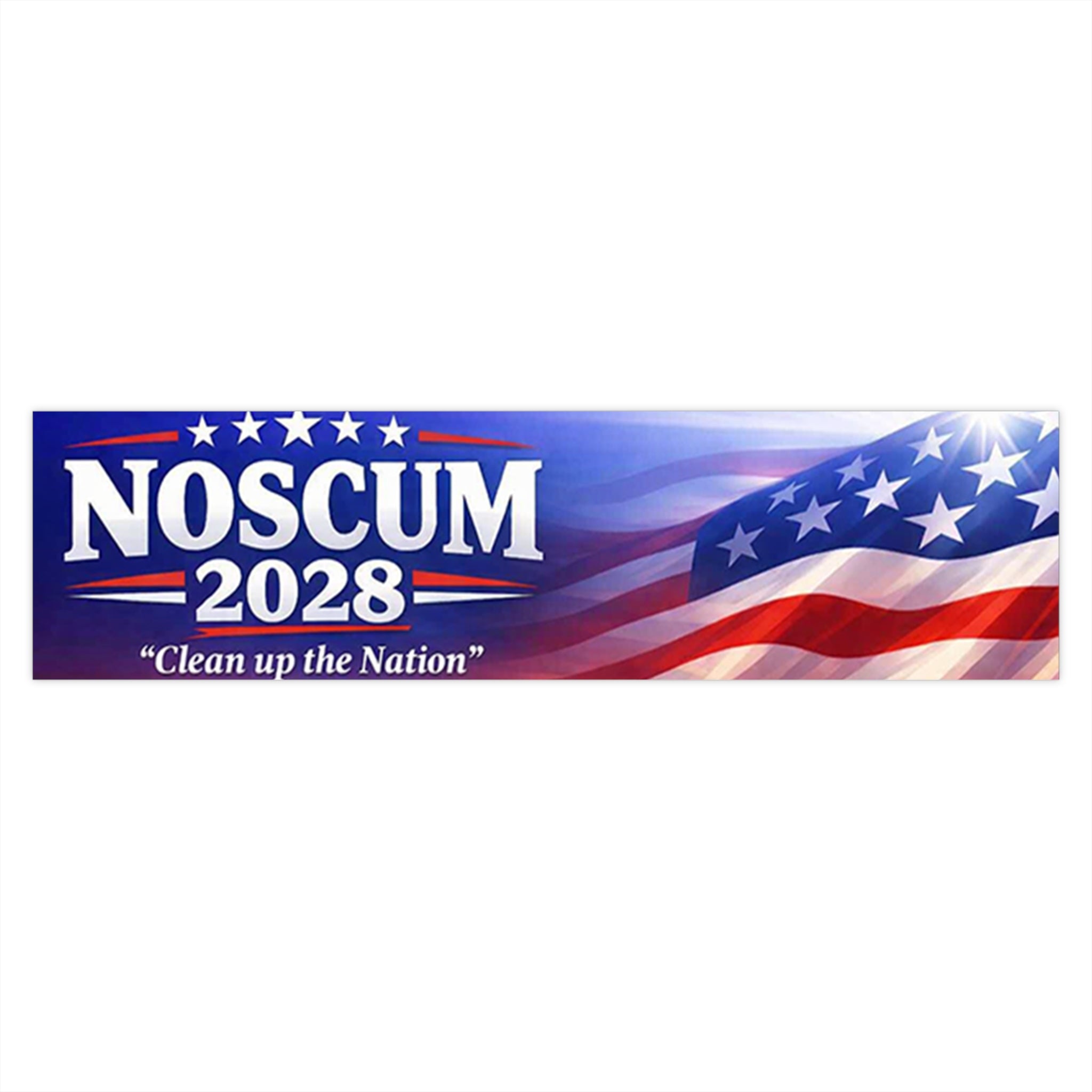 Clean up the Nation - NOSCUM 2028 - Bumper Sticker